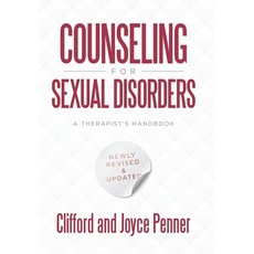 (英文圖書) Counseling for Sexual Disorders: A Therapist's Handbook Newly Revised &Updated 精裝版, WestBow Press, 英文