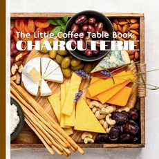(英文圖書) The Little Coffee Table Book: Charcuterie: Learn the secrets of combining chees... 平裝版, Independently Published, 英文