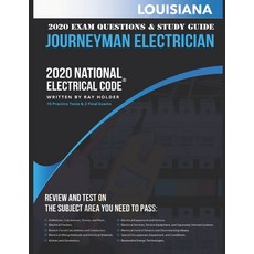 Louisiana 2020 Journeyman Electrician Exam Questions and Study Guide: 400+ Questions from 14 Tests o... 平裝版, Independently Published, 英文