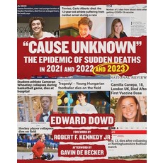 (英文圖書) Cause Unknown: The Epidemic of Sudden Deaths in 2021 & 2022 & 2023 精裝版, Childrens Health Defense Books, 英文