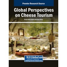 (英文圖書) Global Perspectives on Cheese Tourism 精裝版, IGI Global, 英文