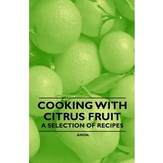 (英文圖書) Cooking with Citrus Fruit - A Selection of Recipes 平裝版, Vintage Cookery Books, 英文