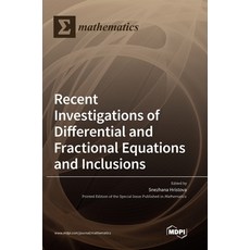 Recent Investigations of Differential and Fractional Equations and Inclusions 精裝版, Mdpi AG, 英文