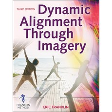 (英文圖書) Dynamic Alignment Through Imagery 平裝版, Human Kinetics Publishers, 英文