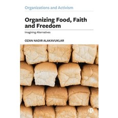 (英文圖書) Organizing Food Faith and Freedom: Imagining Alternatives 平裝版, Bristol University Press, 英文
