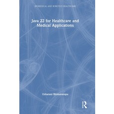 (英文圖書) Java 22 for Healthcare and Medical Applications 精裝版, CRC Press, 英文