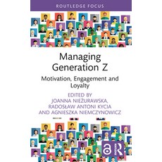 (英文圖書) Managing Generation Z: Motivation Engagement and Loyalty 平裝版, Routledge, 英文