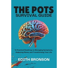 (英文圖書) The Pots Survival Guide: A Practical Roadmap to Managing Symptoms Reducing Fla... 平裝版, Independently Published, 英文