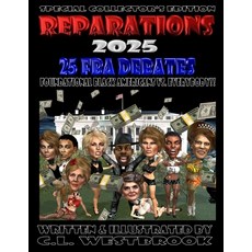 (英文圖書) Reparations 2025: 25 Fba Debates: Foundational Black Americans vs. Everybody 平裝版, Independently Published, 英文