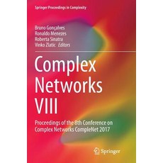 Complex Networks VIII: Proceedings of the 8th Conference on Complex Networks Complenet 2017 平裝版, Springer, 英文