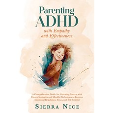 (英文圖書) Parenting ADHD with Empathy and Effectiveness: A Comprehensive Guide for Nurturing Success wi... 平裝版, Empire Publishing, English