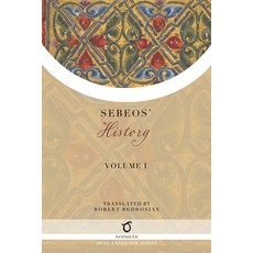 (英文圖書) Sebeos' History: Volume 1 平裝版, Sophene Pty Ltd, 英文