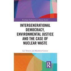 (英文圖書) Intergenerational Democracy Environmental Justice and the Case of Nuclear Waste 精裝版, Routledge, 英文