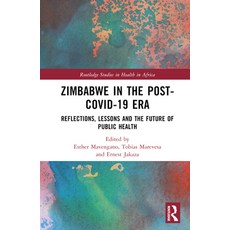 (英文圖書) Zimbabwe in the Post-COVID-19 Era: Reflections Lessons and the Future of Public Health 精裝版, Routledge, 英文