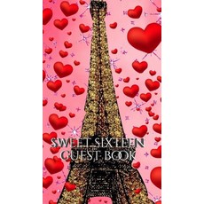 Sweet sixteen glitter paris eiffel tower red hearts themed blank guest book 精裝版, Blurb, 英文