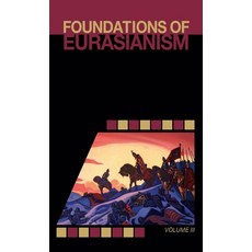 (英文圖書) Foundations of Eurasianism: Volume III 精裝版, Prav Publishing, 英文