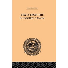 (英文圖書) Texts from the Buddhist Canon: Commonly Known as Dhammapada 平裝版, Routledge, 英文