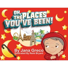 (英文圖書) Oh The Places You've Been! 平裝版, Playpen Publishing, 英文