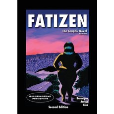 (英文圖書) Fatizen: The Graphic Novel Part One 平裝版, Embonpoint Publishing, 英文