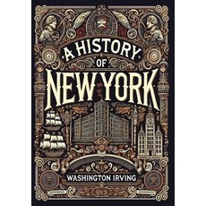 (英文圖書) A History of New York (Collector's Edition) (Laminated Hardback with Jacket) 精裝版, Revive Classics, 英文