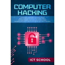 Computer Hacking: This Book Includes: Hacking Tools for Computers with Linux Mint Linux for Beginne... 平裝版, Independently Published, 英文
