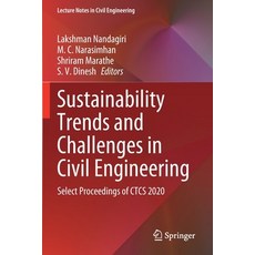 (英文圖書) Sustainability Trends and Challenges in Civil Engineering: Select Proceedings of Ctcs 2020 平裝版, Springer, 英文