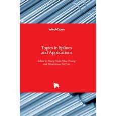 (英文圖書) Topics in Splines and Applications 精裝版, Intechopen, 英文