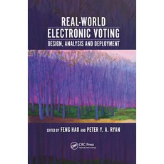 (英文圖書) Real-World Electronic Voting: Design Analysis and Deployment 平裝版, Auerbach Publications, 英文