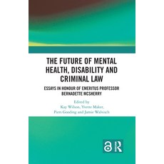 (英文圖書) The Future of Mental Health Disability and Criminal Law 精裝版, Routledge, 英文