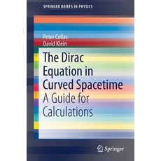 The Dirac Equation in Curved Spacetime: A Guide for Calculations 平裝版, Springer, 英文