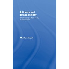 (英文圖書) Intimacy and Responsibility: The Criminalisation of HIV Transmission 精裝版, Routledge Cavendish, 英文