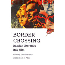 Border Crossing: Russian Literature Into Film 精裝版, Edinburgh University Press, 英文