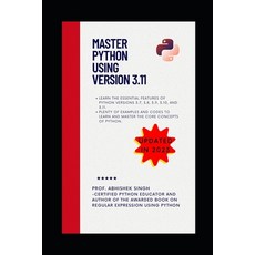 (英文圖書) Master Python Using Version 3.11: Learn Python Like Never Before 平裝版, Independently Published, 英文