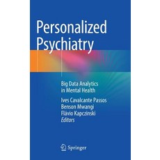 Personalized Psychiatry: Big Data Analytics in Mental Health 精裝版, Springer, 英文
