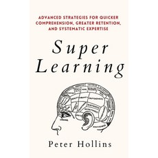 (英文圖書) Super Learning: Advanced Strategies for Quicker Comprehension Greater Retention and Systema... 平裝版, Pkcs Media, Inc., 英文