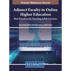 (英文圖書) Adjunct Faculty in Online Higher Education: Best Practices for Teaching Adult Learners 精裝版, IGI Global, 英文