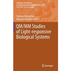 Qm/MM Studies of Light-Responsive Biological Systems 精裝版, Springer, 英文