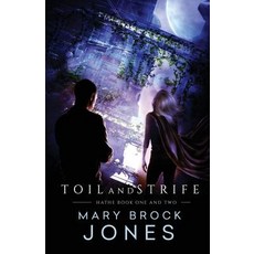 (英文圖書) Toil and Strife: Hathe Book One and Two 平裝版, Mary Brock Jones, 英文