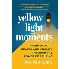 (英文圖書) Yellow Light Moments: Maximize Your Health and Vitality Through the Power of Pa... 平裝版, Broad Book Press, 英文