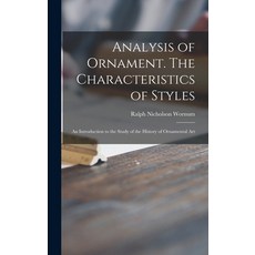 (英文圖書) Analysis of Ornament. The Characteristics of Styles: an Introduction to the Study of the Hist... 精裝版, Legare Street Press, 英文