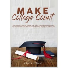 (英文圖書) Make College Count: The Ultimate Guide to College Life Learn Valuable Information and Tips o... 平裝版, Zen Mastery Srl, English