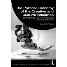 (英文圖書) The Political Economy of the Creative and Cultural Industries: Stitching Perspe... 平裝版, Routledge, 英文