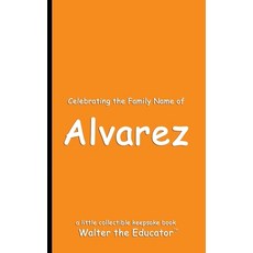 (英文圖書) Celebrating the Family Name of Alvarez 平裝版, Silent King Books, 英文