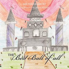 (英文圖書)The Best Ball of all 平裝版, Authorhouse, 英文