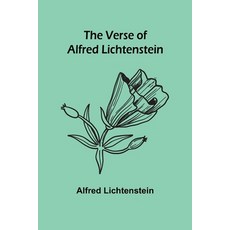 (英文圖書) The Verse of Alfred Lichtenstein 平裝版, Alpha Edition, 英文