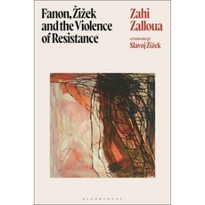 (英文圖書) Fanon Zizek and the Violence of Resistance 精裝版, Bloomsbury Academic, 英文
