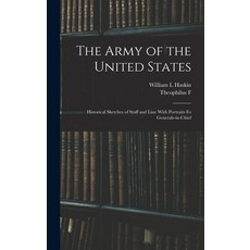 (英文圖書) The Army of the United States: Historical Sketches of Staff and Line With Portraits fo Genera... 精裝版, Legare Street Press, 英文