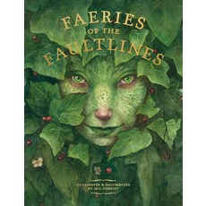 Faeries of the Faultlines: Expanded Edited Edition 精裝版, Eye of Newt Books, 英文