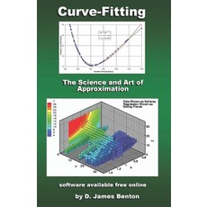 (英文圖書) Curve-Fitting: The Science and Art of Approximation 平裝版, Independently Published, 英文