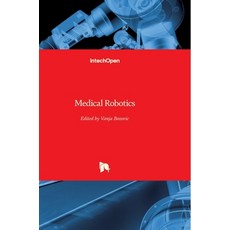(英文圖書) Medical Robotics 精裝版, Intechopen, 英文